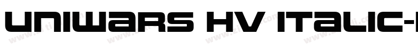 Uniwars Hv Italic字体转换 Uniwars Hv Italic字体转换